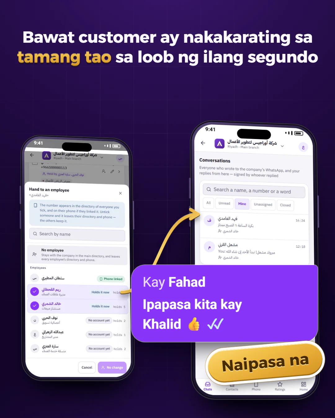 Ipasa ang customer sa tamang tao