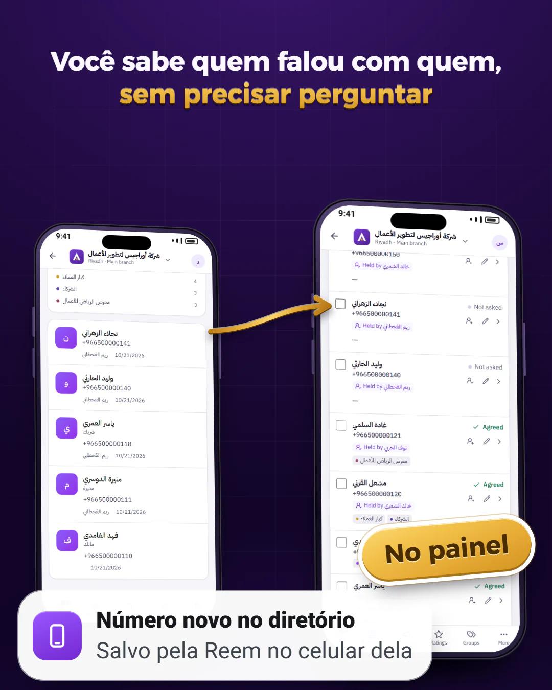 Salvo no celular dele, visível no seu painel