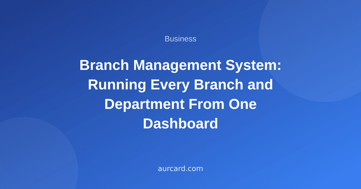 Article cover about managing branches and departments