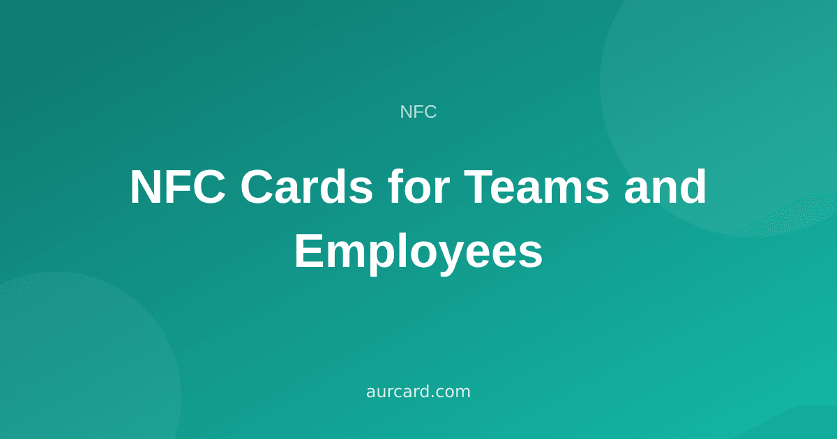 Article cover about NFC cards for teams and employees