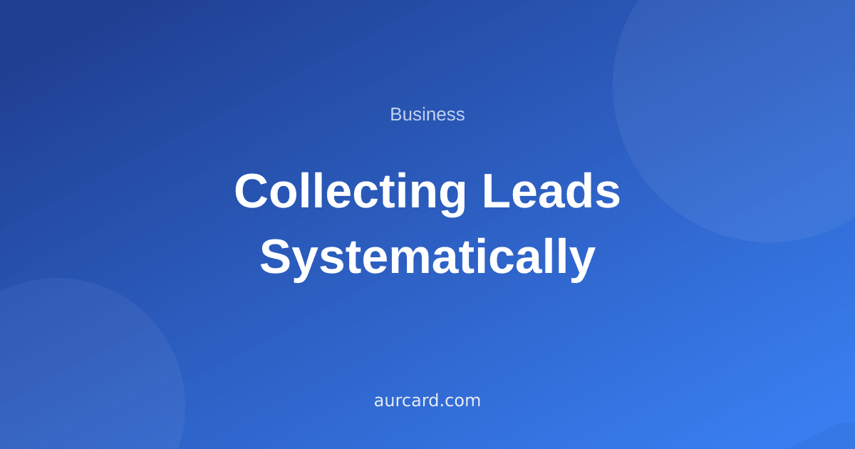 Article cover about collecting leads systematically